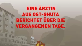 Bericht einer Ärztin aus Ost-Ghuta