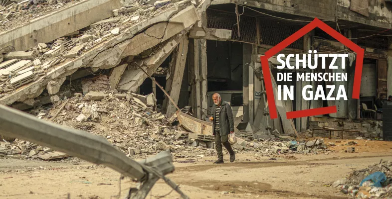 Schützt die Menschen in Gaza!