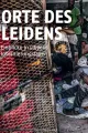 Ärzte ohne Grenzen Libyen Broschüre Orte des Leidens Internierungslager